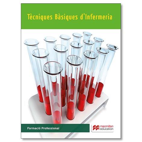 TECNIQUES BASIQUES INFERMERIA 2015 | 9788415991830 | GALINDO, C. / CARDELÚS, R. / GARCÍA, A. / HEREDIA, M. / ROMO, C. / MUÑOZ, J.A.