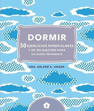 DORMIR | 9788416407248 | UNGER, ARLENE K.