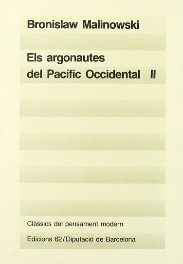 ELS ARGONAUTES DEL PACIFIC OCCDENTAL VOL II | 9788429724271 | MALINOWSKI, BRONISLAW