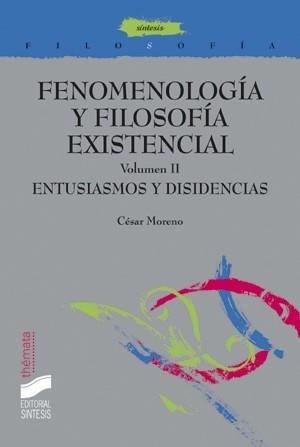 FENOMENOLOGIA Y FILOSOFIA EXISTENCIAL 2 | 9788477387343 | MORENO, CESAR