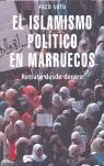 ISLAMISMO POLITICO EN MARRUECOS EL | 9788496495005 | SOTO, PACO