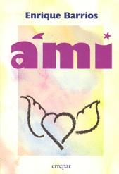 AMI | 9789507394720 | BARRIOS, ENRIQUE