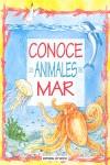 CONOCE LOS ANIMALES DEL MAR | 9788431526245 | VARIS