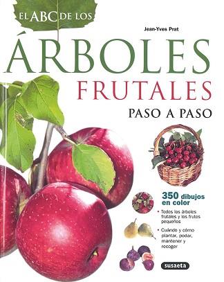 ARBOLES FRUTALES PASO A PASO | 9788430552054 | PRAT, JEAN-YVES