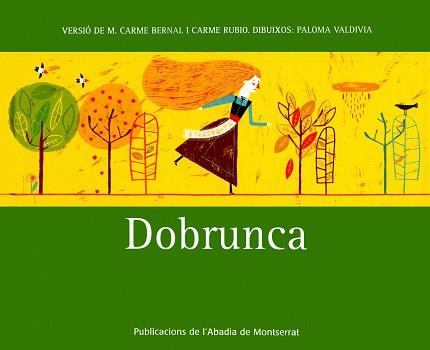 DOBRUNCA | 9788498831184 | BERNAR, M.CARME / RUBIO, CARME ( ADAPTACIO DE )