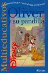 OLIVER Y SU PLANTILLA (MULTIEDUCATIVOS) | 9788439201106 | DISNEY