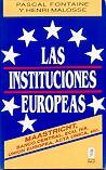 INSTITUCIONES EUROPEAS, LAS | 9788432129162 | Anónimas y colectivas