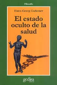 ESTADO OCULTO DE LA SALUD,EL | 9788474325584 | GADAMER,HANS-GEORG