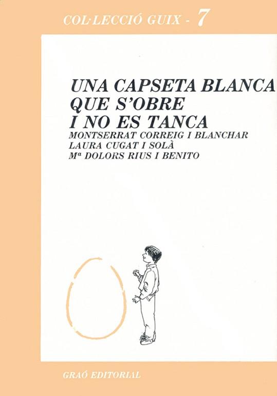 CAPSETA BLANCA QUE S'OBRE I NO ES TANCA UNA | 9788485729111 | CORREIG BLANCHAR, MONSERRAT