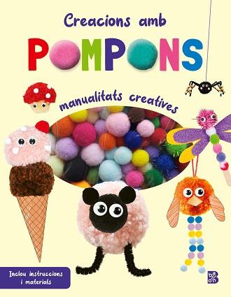 CREACIONS AMB POMPONS | 9789403239002 | BALLON