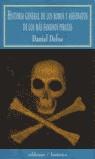 HISTORIA GENERAL DE LOS ROBOS Y ASESINATOS DE LOS PIRATAS | 9788477022633 | DEFOE, DANIEL