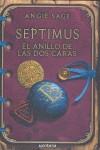 SEPTIMUS: EL ANILLO DE LAS DOS CARAS | 9788484414650 | SAGE, ANGIE