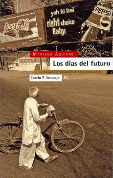 DIAS DEL FUTURO, LOS | 9788474262674 | AGUIRRE, MARIANO