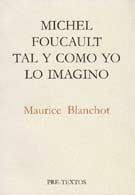 MICHEL FOCAULT TAL Y COMO YO LO IMAGINO | 9788485081905 | BLANCHOT, MAURICE