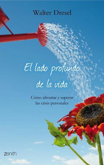 LADO PROFUNDO DE LA VIDA EL | 9788408079873 | DRESEL, WALTER