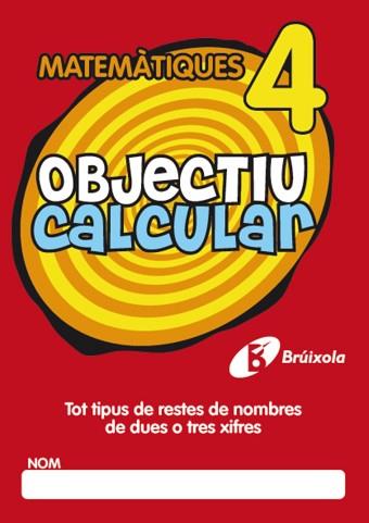 OBJECTIU CALCULAR MATEMATIQUES Nº 4 | 9788499060330 | HERNÁNDEZ PÉREZ DE MUÑOZ, Mª LUISA