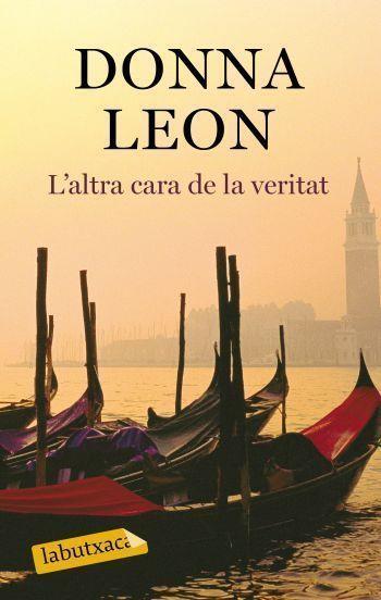 ALTRA CARA DE LA VERITAT | 9788499300290 | DONNA LEON