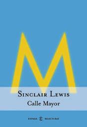 CALLE MAYOR (RELECTURAS) | 9788467004106 | LEWIS, SINCLAIR