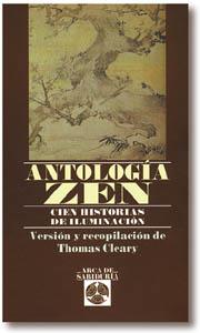 ANTOLOGIA ZEN CIEN HISTORIAS DE ILUMINACION | 9788476409046 | CLEARY, THOMAS