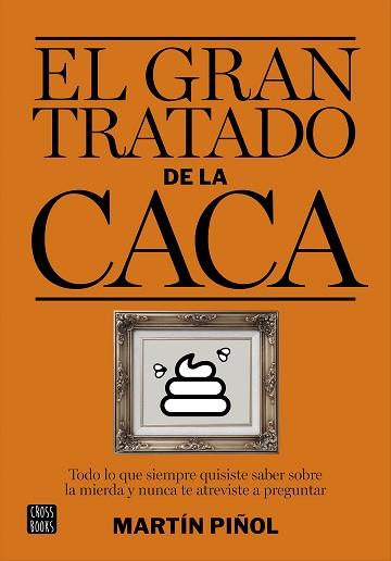 EL GRAN TRATADO DE LA CACA | 9788408161981 | PIÑOL, MARTÍN