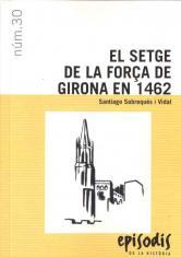 SETGE DE LA FORÇA DE GIRONA EN 1462 | 9788423207824 | SOBREQUÉS I VIDAL, SANTIAGO