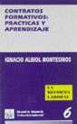 CONTRATOS FORMATIVOS: PRACTICAS Y APRENDIZAJE | 9788480021593 | ALBIOL MONTESINOS, IGNACIO