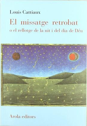 MISSATGE RETROBAT EL | 9788496366565 | CATTIAUX, LOUIS