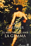 MEU VIATGE AMB LA GEMMA, EL (EXITS) | 9788429751086 | GARDNER, KATY