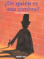 DE QUIEN ES ESA SOMBRA | 9786074000924 | SUKHEE, CHOI