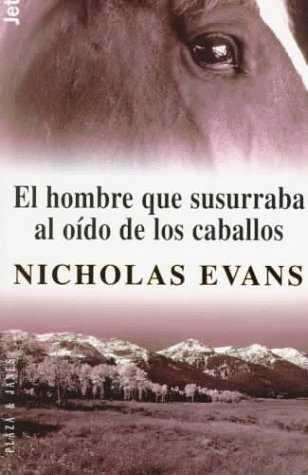 HOMBRE QUE SUSURRABA AL OIDO DE LOS CABALLOS, EL | 9788401463013 | EVANS, NICHOLAS