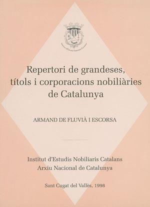 REPERTORI DE GRANDESES TITOLS I CORPORACIONS NOBILIARIES | 9788479355142 | FLUVIA ESCORSA, ARMAND DE