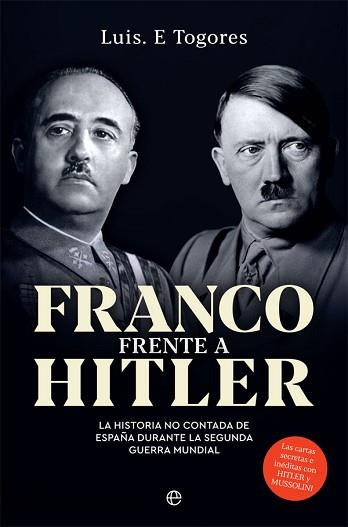 FRANCO FRENTE A HITLER | 9788491647546 | TOGORES, LUIS E.