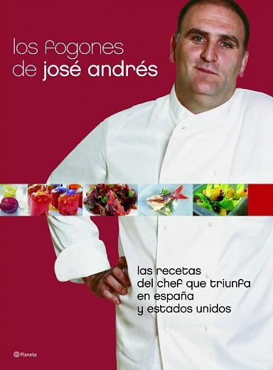 FOGONES DE JOSE ANDRES LOS (TAPA DURA) | 9788408066774 | JOSE ANDRES