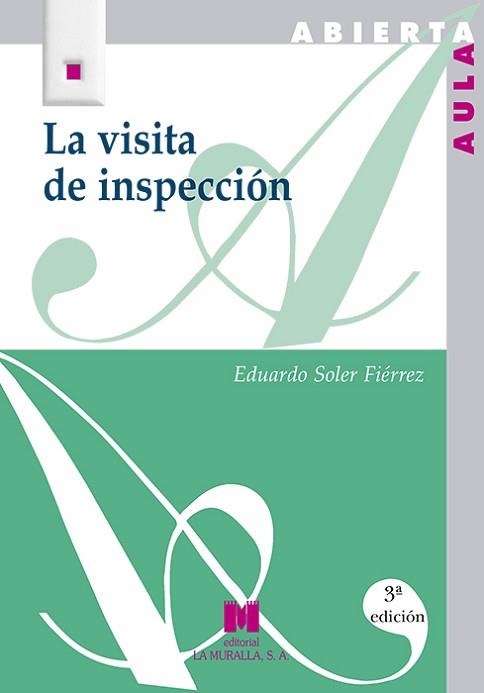 VISITA DE INSPECCION, LA | 9788471337221 | SOLER FIERREZ, EDUARDO