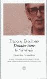 DESCALZO SOBRE LA TIERRA ROJA (BUTXACA) | 9788483074534 | ESCRIBANO, FRANCESC