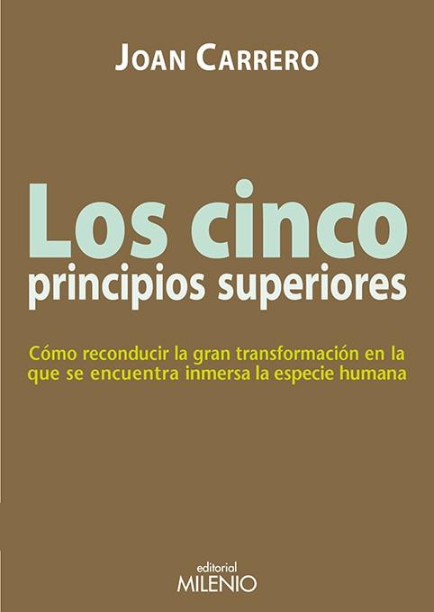 LOS CINCO PRINCIPIOS SUPERIORES | 9788497436816 | CARRERO, JOAN