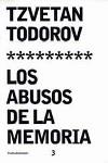 ABUSOS DE LA MEMORIA, LOS | 9788449308147 | TODOROV, TZVETAN