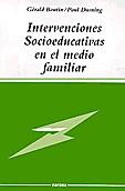 INTERVENCIONES SOCIOEDUCATIVAS EN EL MEDIO FAMILIA | 9788427711549 | BOUTIN, GERALD