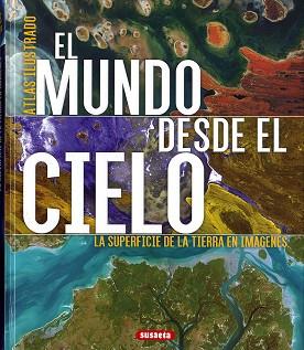 MUNDO DESDE EL CIELO | 9788467765816 | GEEL, HANS