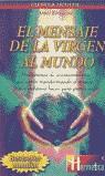 MENSAJE DE LA VIRGEN AL MUNDO, EL | 9788479274948 | KIRKWOOD, ANNIE