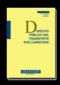 DERECHO PUBLICO DEL TRANSPORTE POR CARRETERA | 9788470169939 | RAZQUIN LIZARRAGA, JOSE ANTONIO