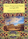 VIAJEROS PORTUGUESES POR ESPAÑA EN EL SIGLO XIX | 9788478132188 | GARCIA-ROMERAL, CARLOS