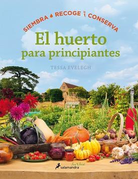 EL HUERTO ECOLÓGICO | 9788416295036 | EVELEGH, TESSA