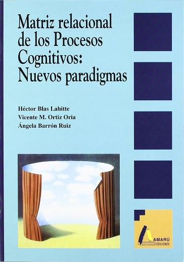 MATRIZ RELACIONAL DE LOS PROCESOS COGNITIVOS | 9788486368951 | BLASS LAHITE, HECTOR ... [ET AL.]