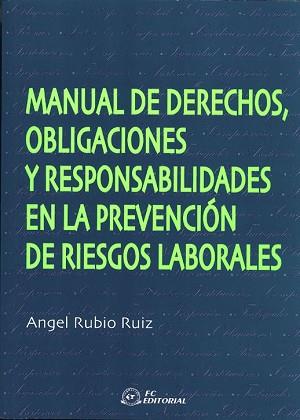 MANUAL DE DERECHOS OBLIGACIONES Y RESPONSABILIDADES | 9788495428707 | RUBIO RUIZ, ANGEL