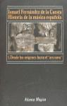 HISTORIA DE LA MUSICA ESPAÑOLA. T. 1. DESDE ORIG. | 9788420685014 | FERNANDEZ DE LA CUESTA, ISMAEL