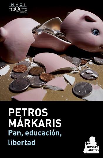 PAN, EDUCACIÓN, LIBERTAD | 9788483839263 | PETROS MARKARIS