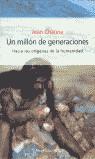 UN MILLON DE GENERACIONES | 9788483074817 | CHALINE, JEAN