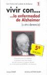 VIVIR CON LA ENFERMEDAD DE ALZHEIMER (4ª EDICION) | 9788487548390 | SELMES,JACQUES/ANTOINE SELMES,MICHELINE