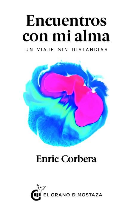 ENCUENTROS CON MI ALMA | 9788494908958 | CORBERA, ENRIC